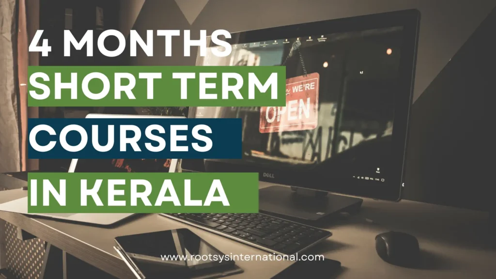 4 Months Short Term Courses in Kerala