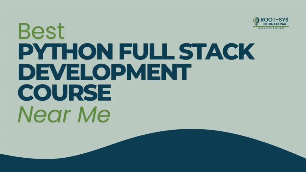 Python Full Stack Development Course Near Me